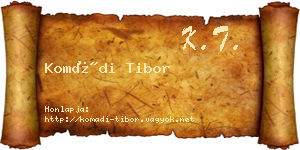 Komádi Tibor névjegykártya